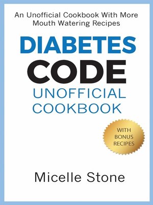 cover image of Diabetes Code Unofficial Cookbook